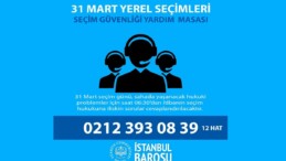 İstanbul Barosu seçim güvenliği masası devrede