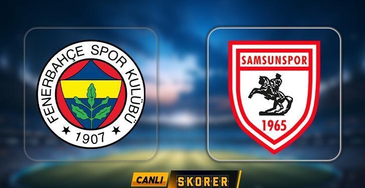 Fenerbahçe-Samsunspor maçı ne zaman, saat kaçta, hangi kanalda? Muhtemel ilk 11’ler