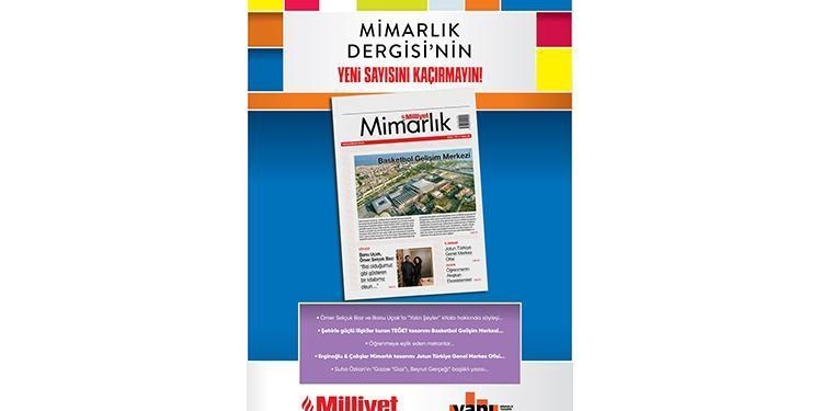 Milliyet Mimarlık Dergisi’nin 60. Sayısı Bu Pazar Bayilerde!