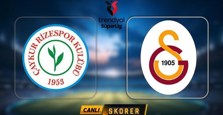 CANLI | Süper Lig’de Galatasaray, Rizespor deplasmanında