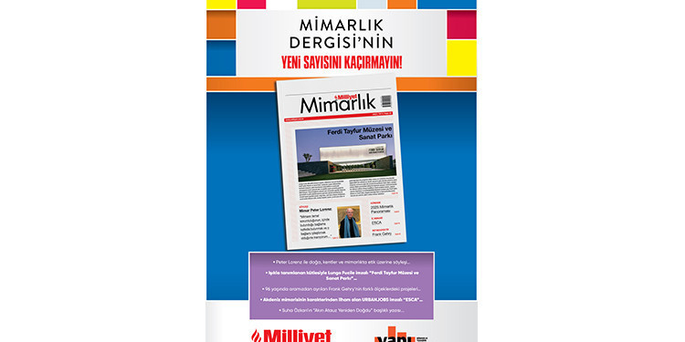 Milliyet Mimarlık Dergisi’nin 59. Sayısı Bu Pazar Bayilerde!